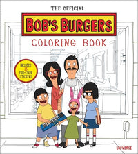 The Official Bob's Burgers Coloring Book