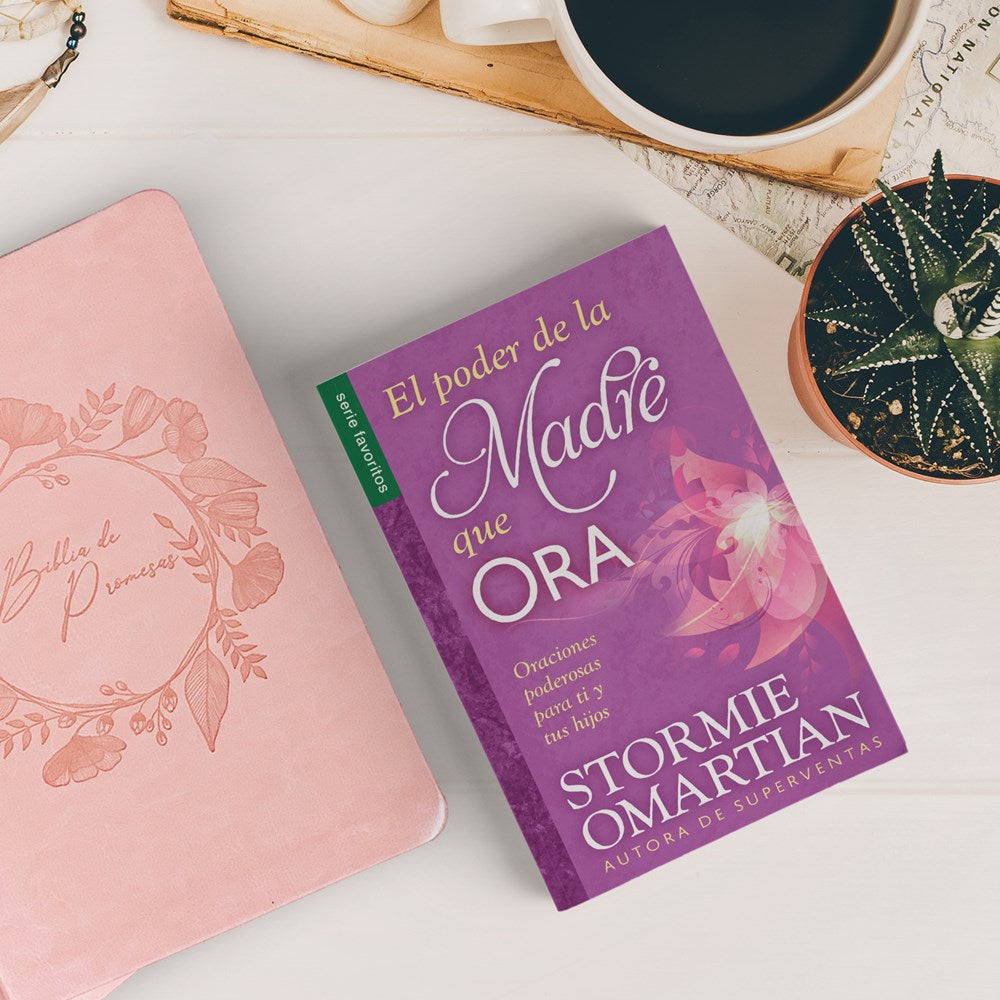 El poder de la madre que ora - Serie Favoritos: Oraciones poderosas para ti y tus hijos