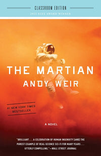 The Martian: Classroom Edition : A Novel