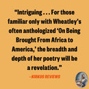 The Odyssey of Phillis Wheatley: A Poet's Journeys Through American Slavery and Independence