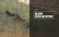 The Complete Guide to Hunting, Butchering, and Cooking Wild Game: Volume 1: Big Game