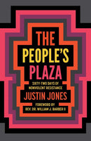 The People’s Plaza: Sixty-Two Days of Nonviolent Resistance