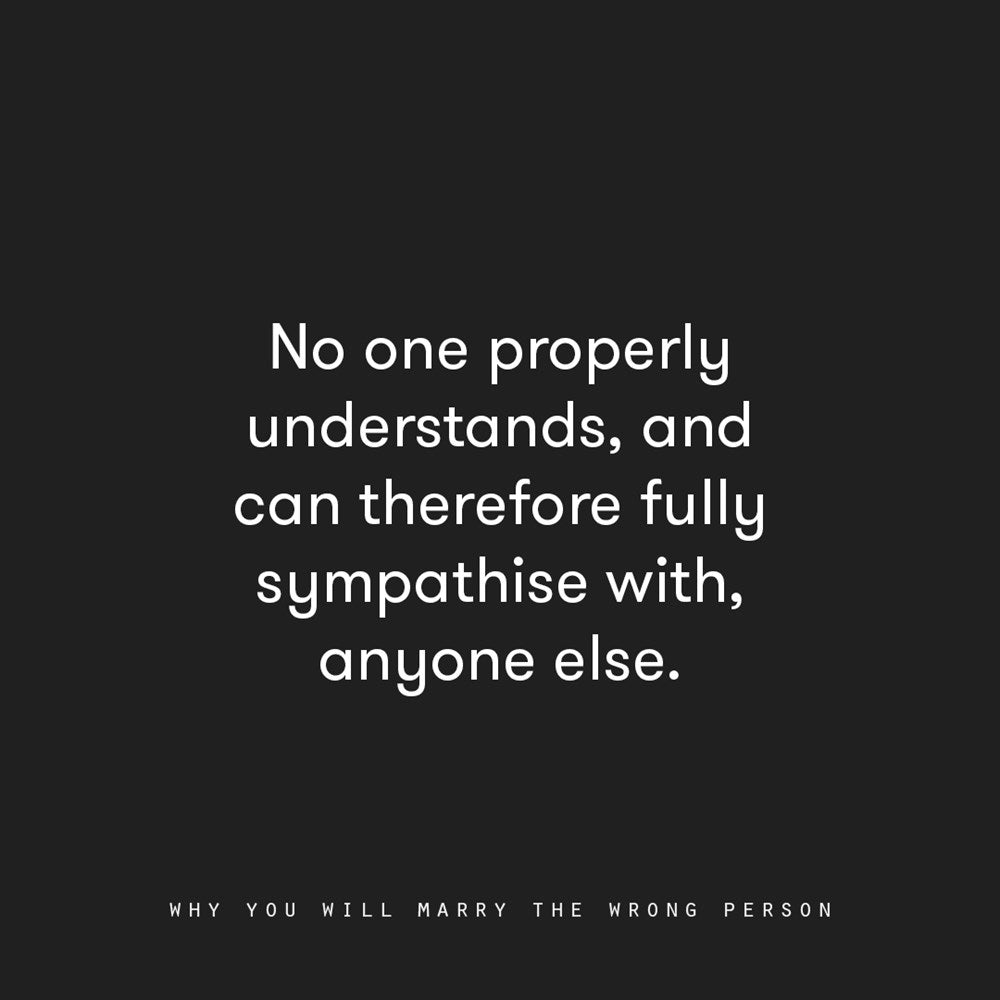 Why You Will Marry the Wrong Person