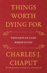 Things Worth Dying For