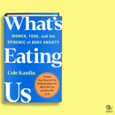What's Eating Us