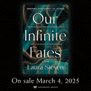 Our Infinite Fates