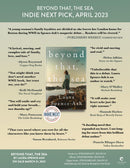Beyond That, the Sea: A Novel