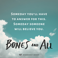 Bones & All