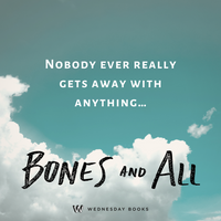 Bones & All
