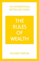 The Rules of Wealth: A Personal Code for Prosperity and Plenty