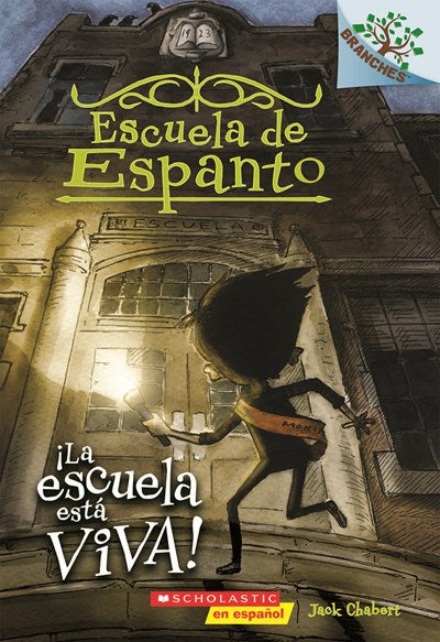 Escuela de Espanto #1: ¡La escuela está viva! (The School Is Alive)