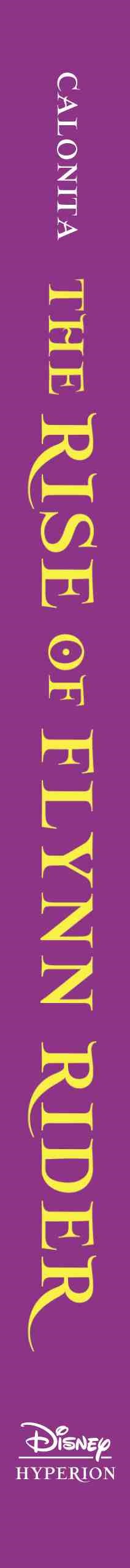 Lost Legends: The Rise of Flynn Rider