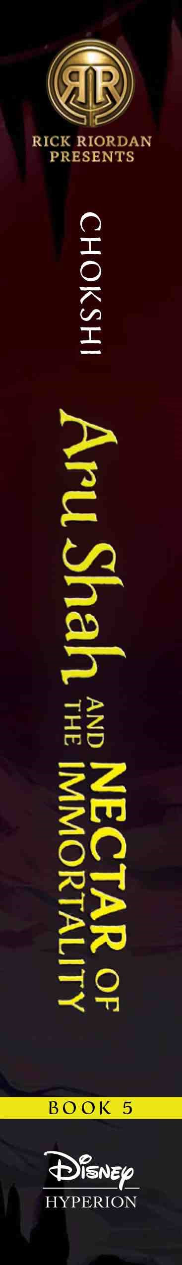 Rick Riordan Presents: Aru Shah and the Nectar of Immortality-A Pandava Novel Book 5