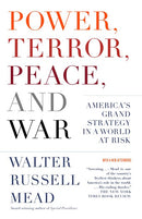 Power, Terror, Peace, and War