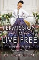 Permission to Live Free