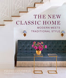 The New Classic Home: Modern Meets Traditional Style