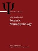 APA Handbook of Forensic Neuropsychology