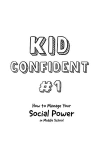 How to Manage Your Social Power in Middle School