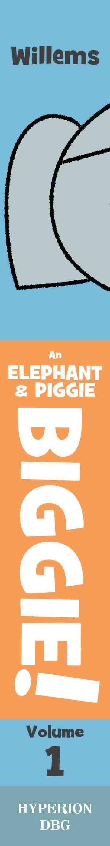 An Elephant & Piggie Biggie!