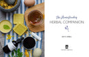 The Homesteader's Herbal Companion: The Ultimate Guide to Growing, Preserving, and Using Herbs