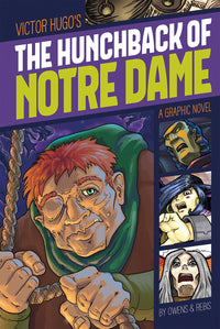 The Hunchback of Notre Dame: A Graphic Novel
