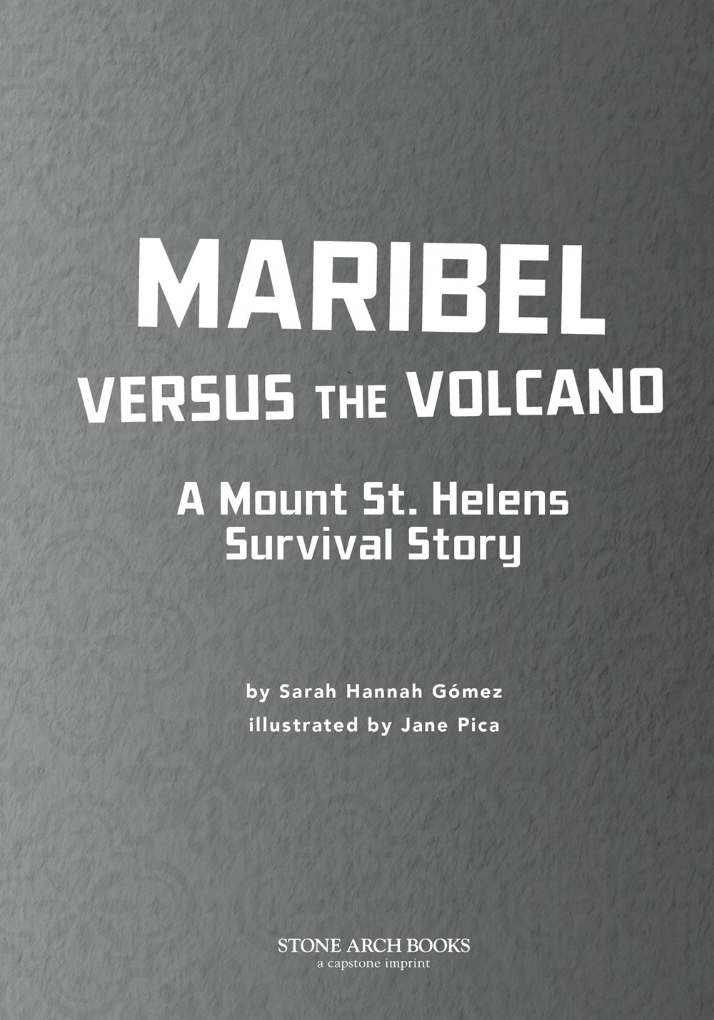 Maribel Versus the Volcano