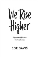 We Rise Higher