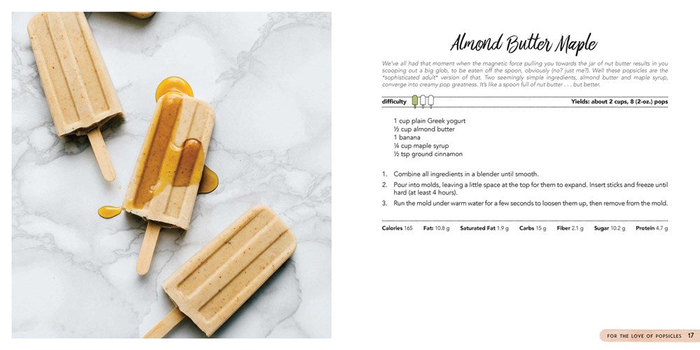 For the Love of Popsicles: Naturally Delicious Icy Sweet Summer Treats from A–Z