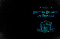 The Witch's Cookbook: Enchanting Recipes Inspired by Hocus Pocus, Bewitched, Harry Potter, Charmed, Wicked, Sabrina, and More! (Magical Cookbooks)