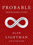 Probable Impossibilities