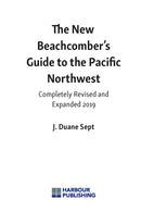 The New Beachcomber's Guide to the Pacific Northwest