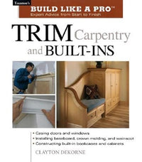 Trim Carpentry and Built-Ins