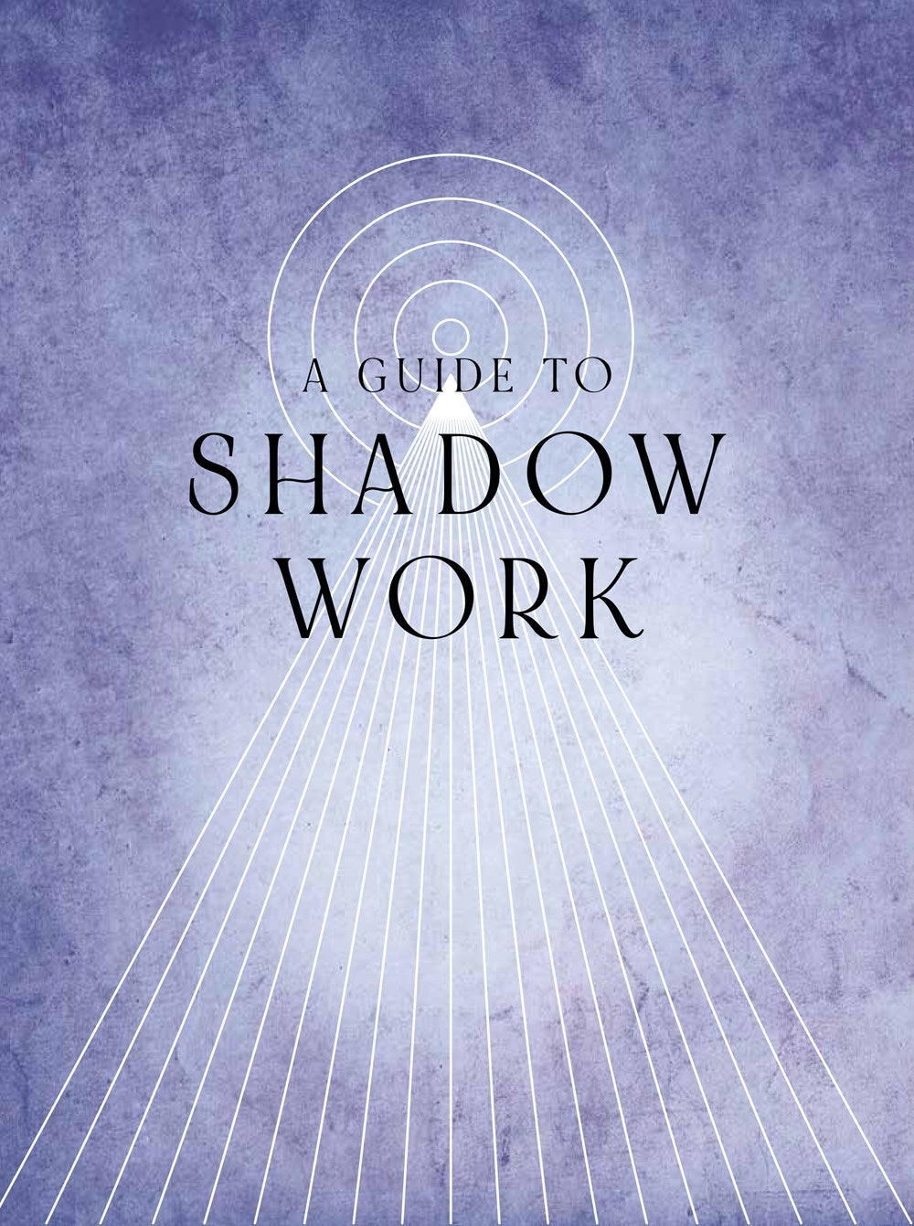 A Guide to Shadow Work: A Workbook to Explore Your Hidden Self (Wellness Workbooks)