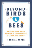 Beyond Birds and Bees