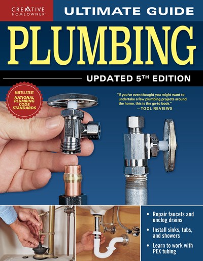 Ultimate Guide: Plumbing, Updated 5th Edition  (New edition)