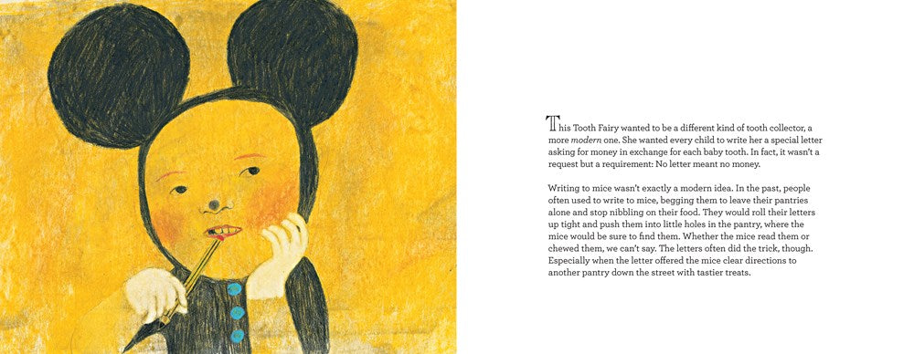 The Amazing and True Story of Tooth Mouse Pérez