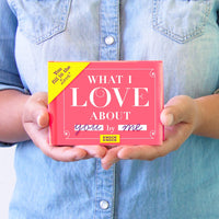 What I Love about You Fill in the Love Journal & Gift Book: SKU 50061