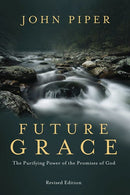 Future Grace, Revised Edition