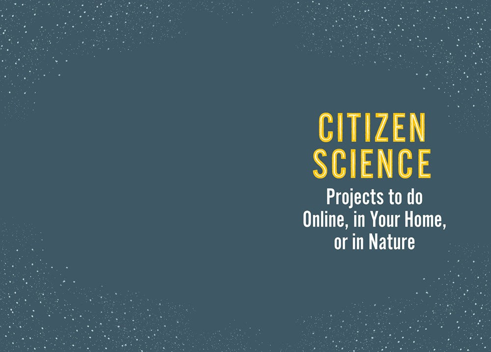 The Field Guide to Citizen Science