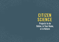 The Field Guide to Citizen Science