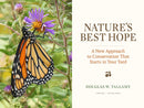 Nature's Best Hope: A New Approach to Conservation That Starts in Your Yard
