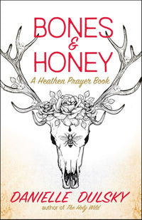 Bones & Honey