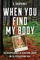 When You Find My Body