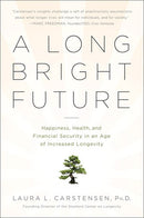 A Long Bright Future