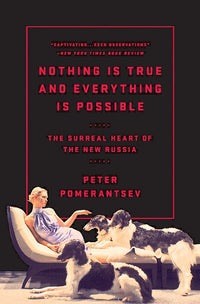 Nothing Is True and Everything Is Possible