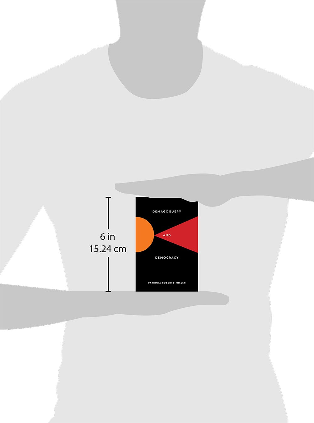 Demagoguery and Democracy