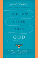 Something other than God