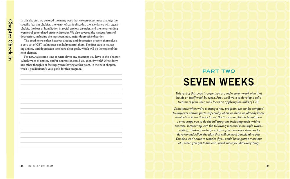 Retrain Your Brain: Cognitive Behavioral Therapy in 7 Weeks : A Workbook for Managing Depression and Anxiety