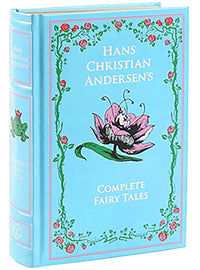 Hans Christian Andersen's Complete Fairy Tales