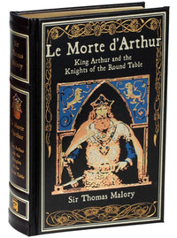 Le Morte d'Arthur: King Arthur and the Knights of the Round Table